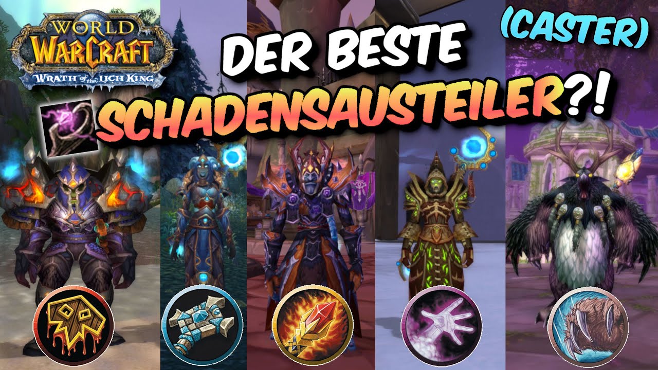 Der BESTE Schadensausteiler (Caster) für Raids?! Wotlk Classic