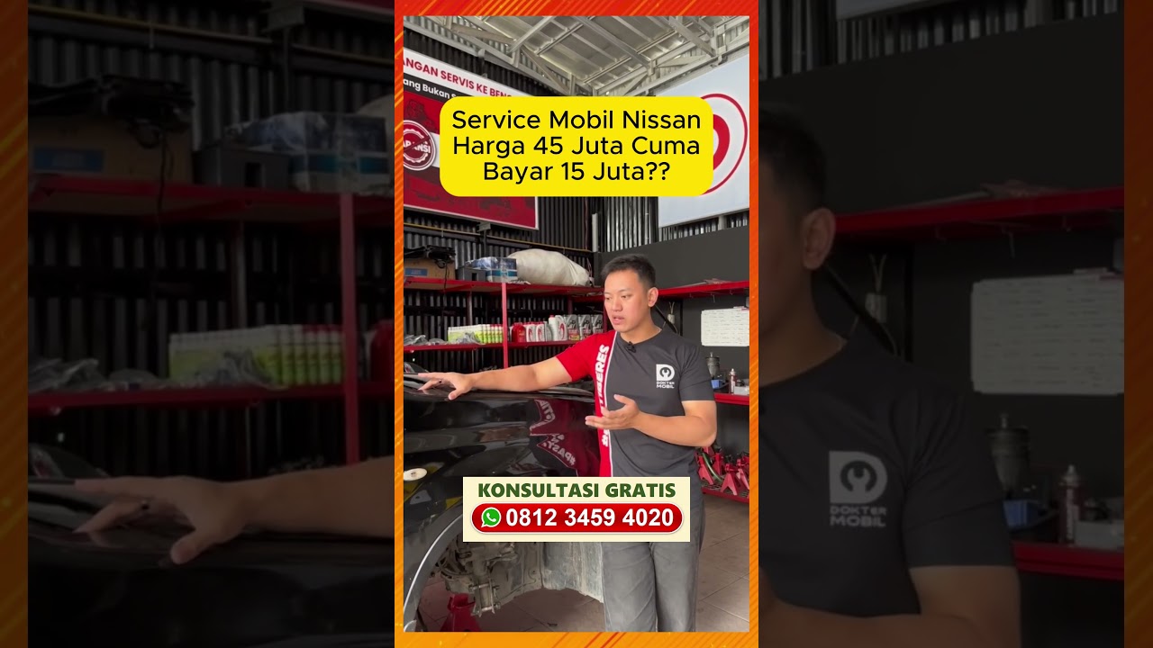 Gila! Service Mobil Nissan 45 Juta di Bengkel Resmi