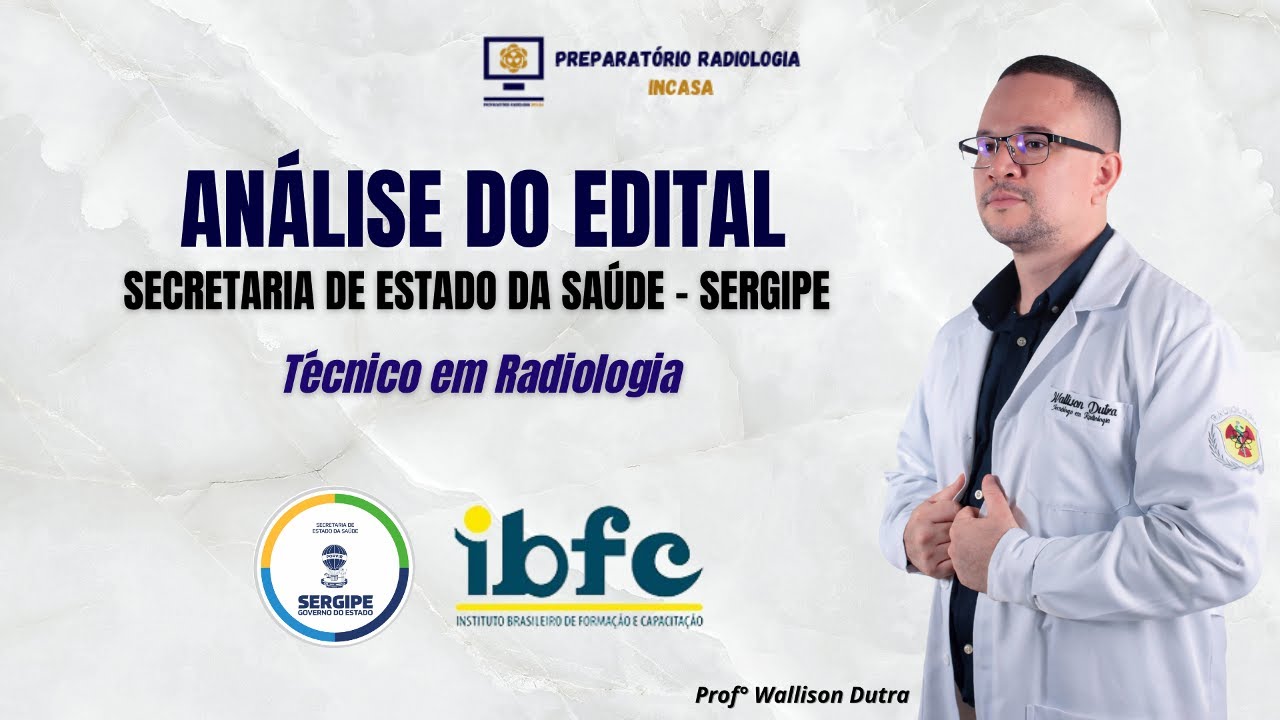 Análise Edital: SES - Sergipe 2025 | Técnico em Radiologia
