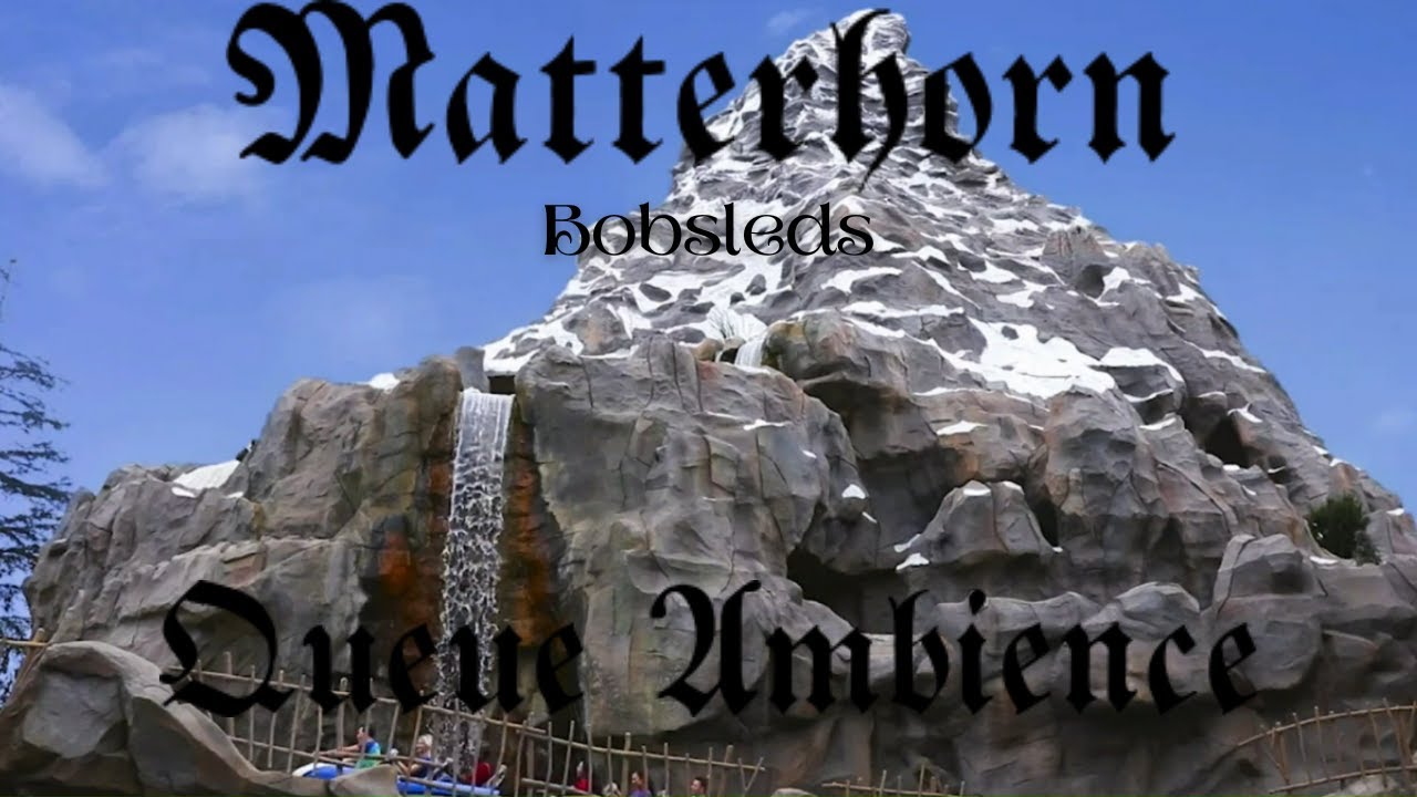 Matterhorn Bobsleds - Full Queue Area Ambient Window