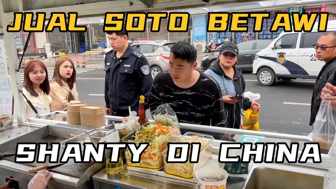 MASYA ALLAH JUAL SOTO BETAWI  DI CHINA,MEMBAWA HASIL ,SAMPAI PAK DE JUGA IKUT ANTRI