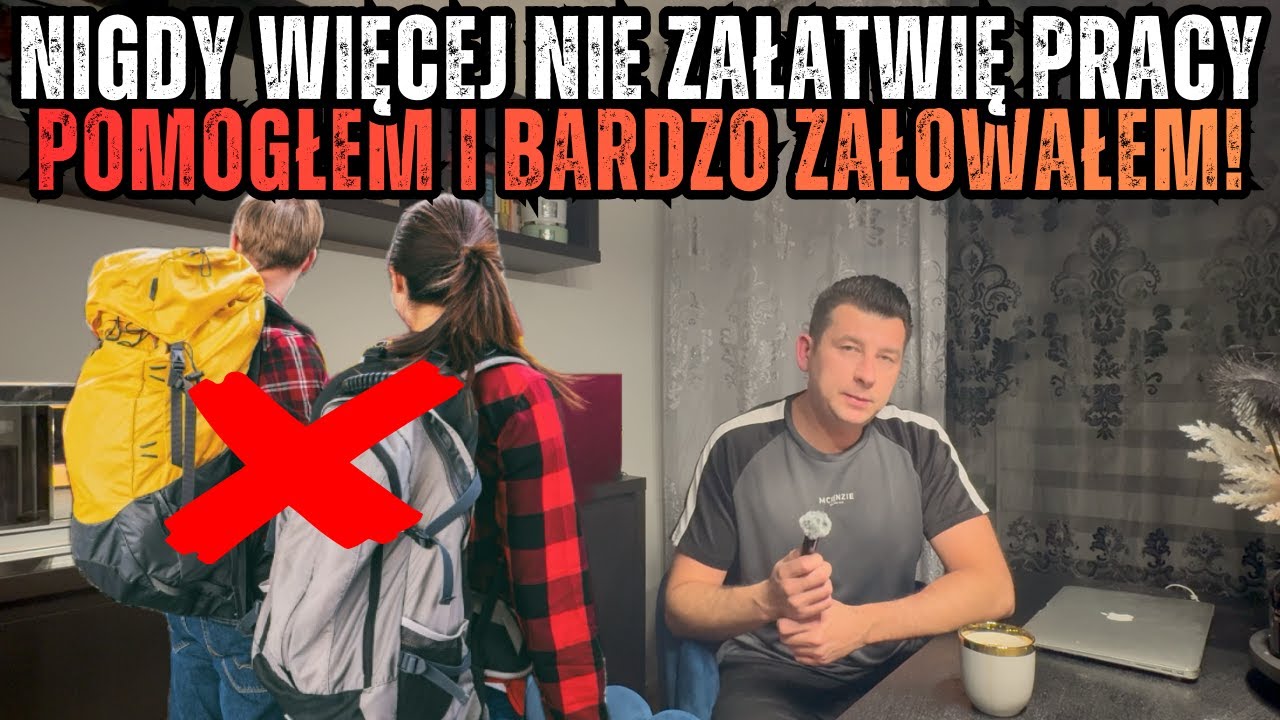 Załatwiłem pracę Polakom za granicą… i to był NAJWIĘKSZY BŁĄD