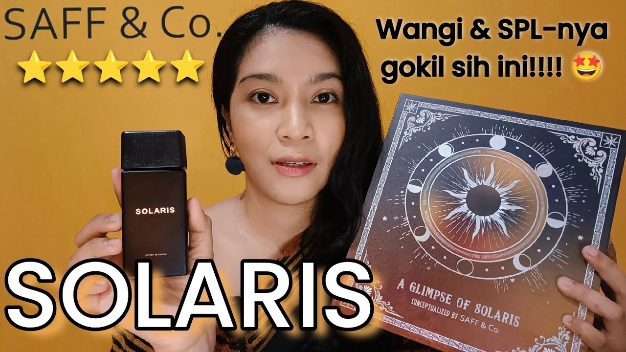 Saff & Co SOLARIS Extrait de Parfum | Wangi terbaru dari Saff & Co