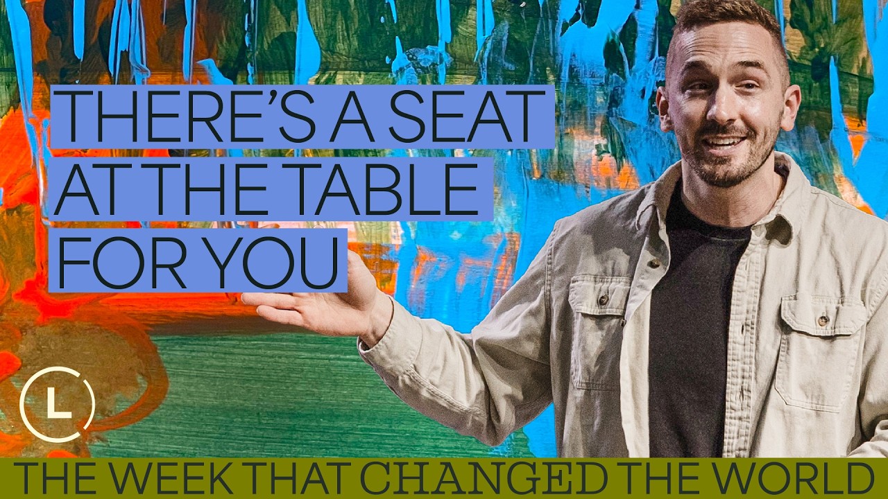 The Last Supper Explained | The Week That Changed The World | Life Center Church Spokane