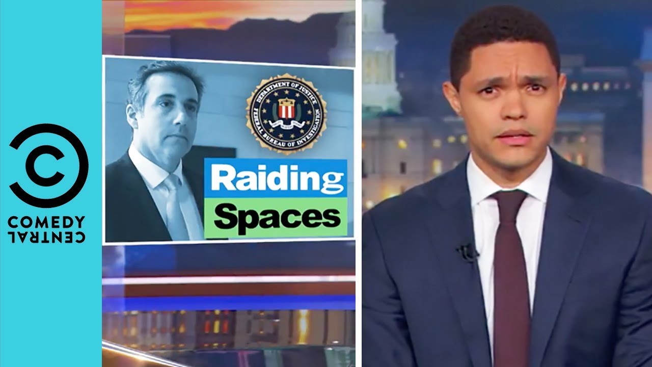 Michael Cohen: The FBI's Latest Victim | The Daily Show With Trevor Noah