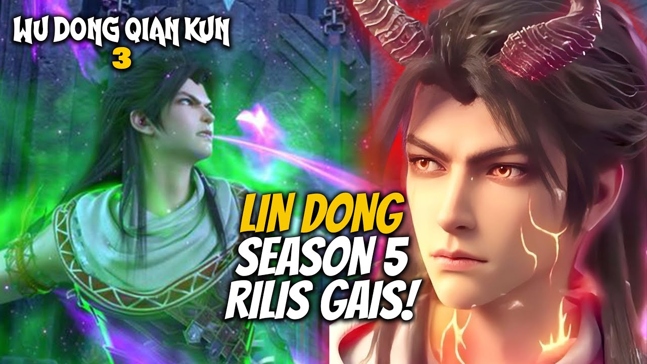 TIDAK ADA YANG SELAMAT DARI AMUKAN LIN DONG - Wu Dong Qian Kun Season 5 Eps 3