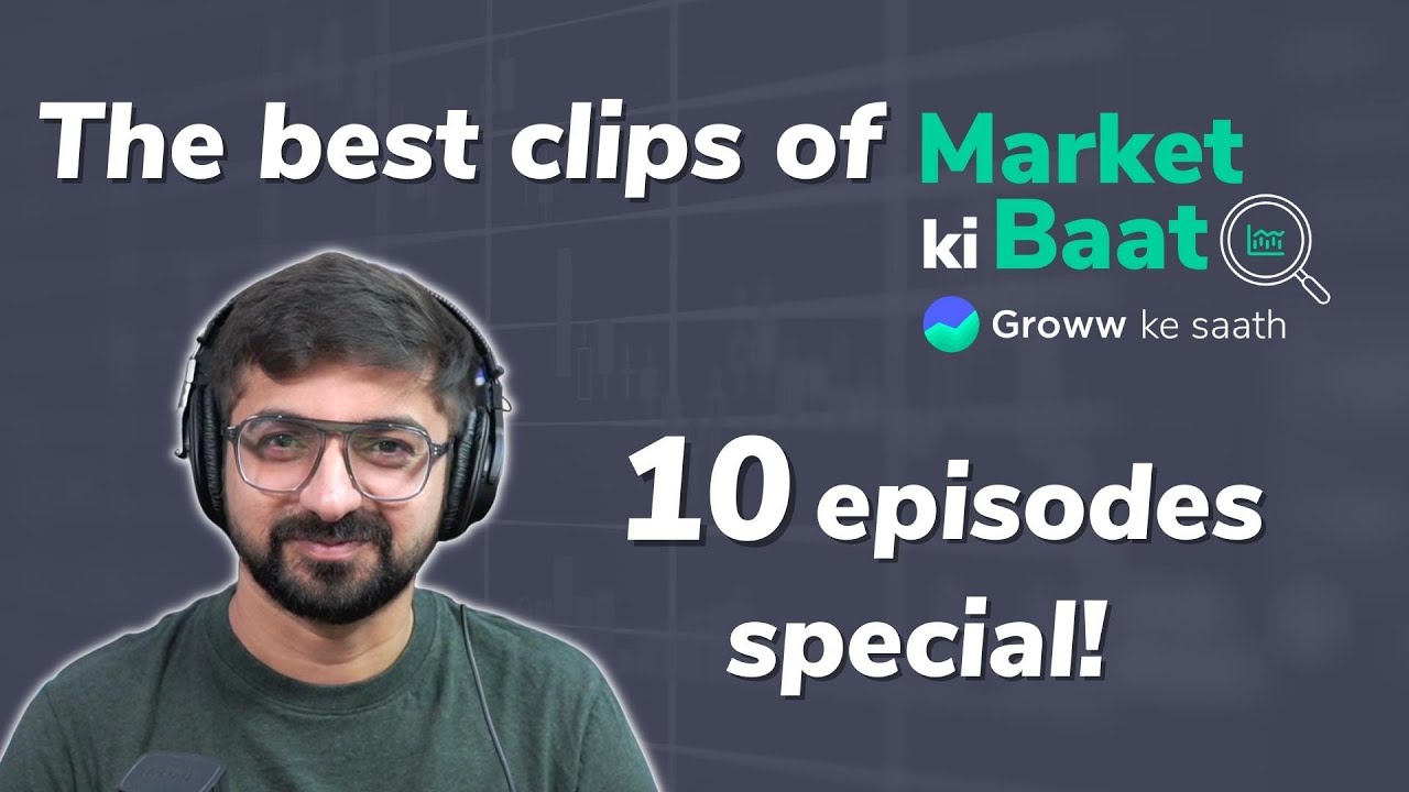 Best of Market ki Baat Groww ke saath | Best highlights of Market ki Baat | 10 Episodes special