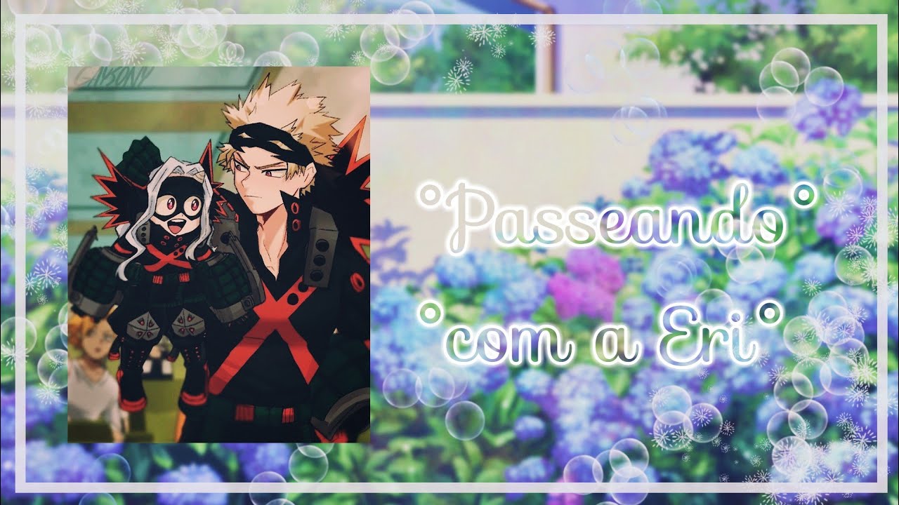 S\N e Bakugou passeando com a Eri [ASMR] {Bakugou} {Eri}