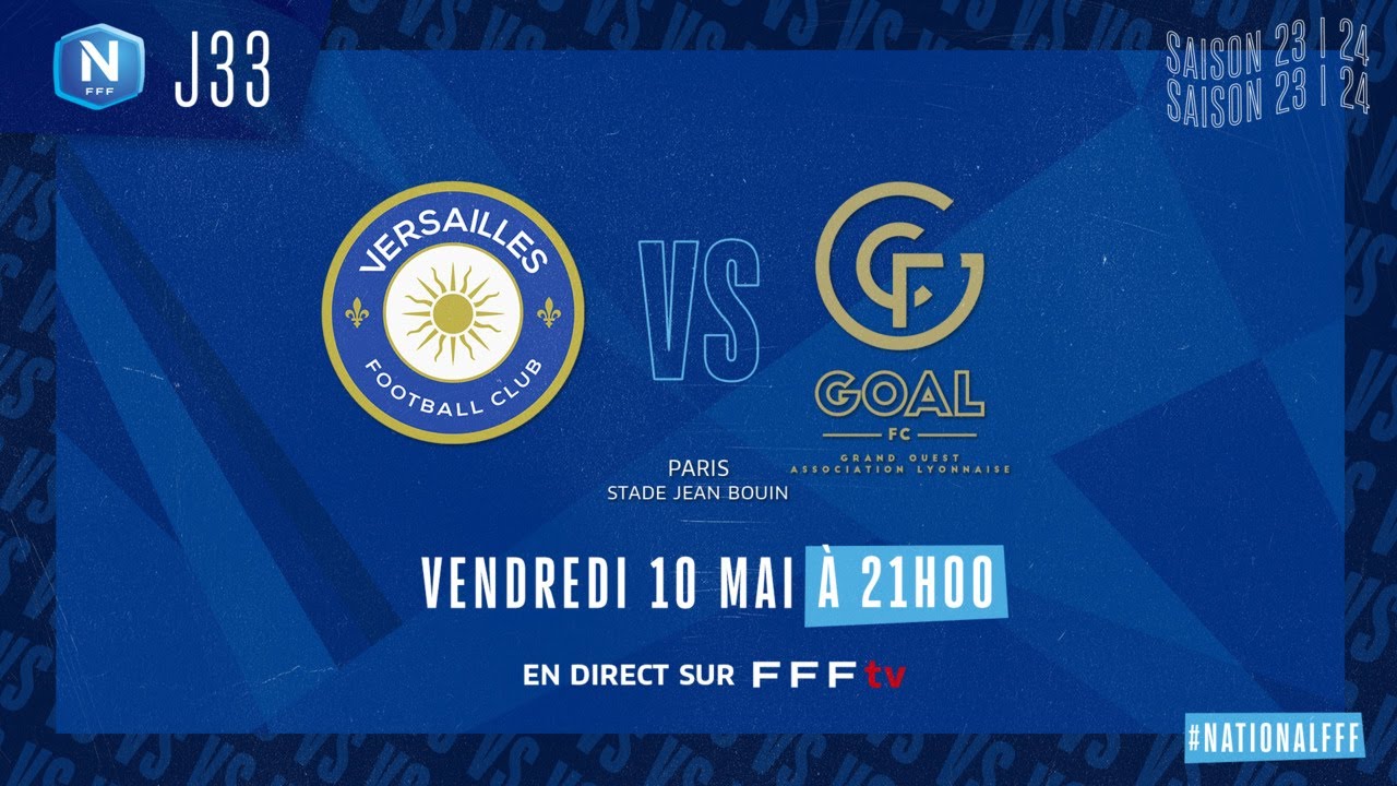 J33 I FC Versailles - Goal FC (0-1), le résumé I National FFF 2023-2024
