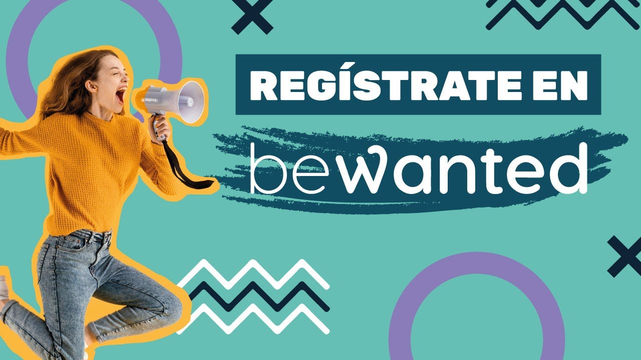 Registro de Candidatos  &iexcl;Te decimos c&oacute;mo! - beWanted