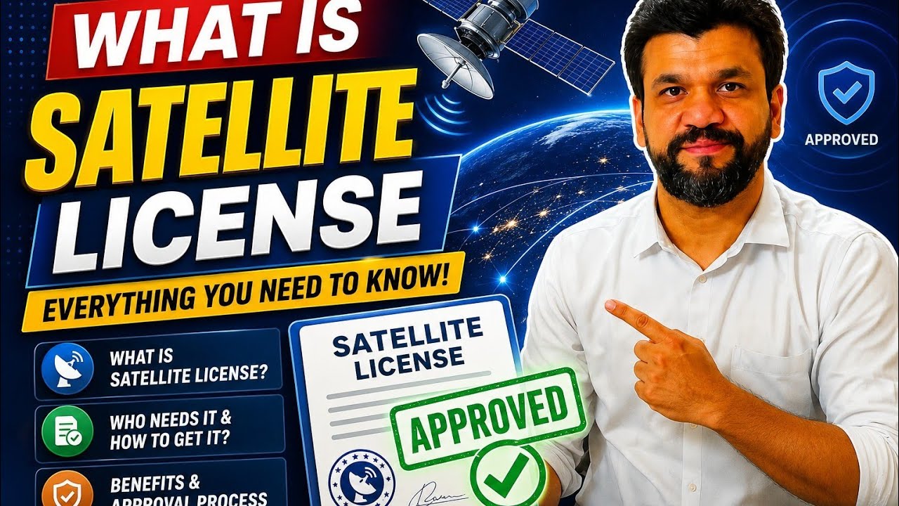 Satellite License in India || VSAT License In India|| Captive Satellites CUG License ||