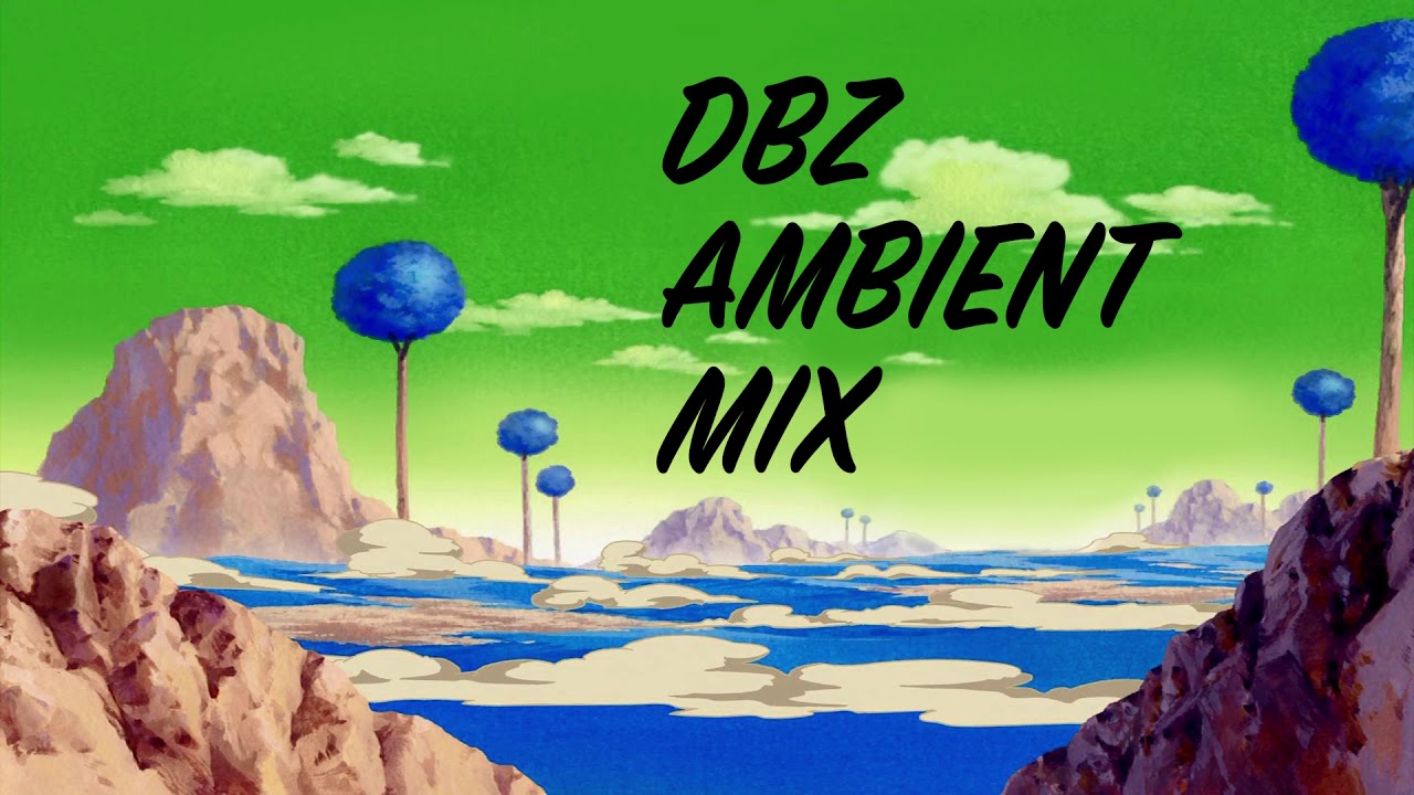 Dragon Ball Z Ambient Music Mix 2020- Bruce Falcouner