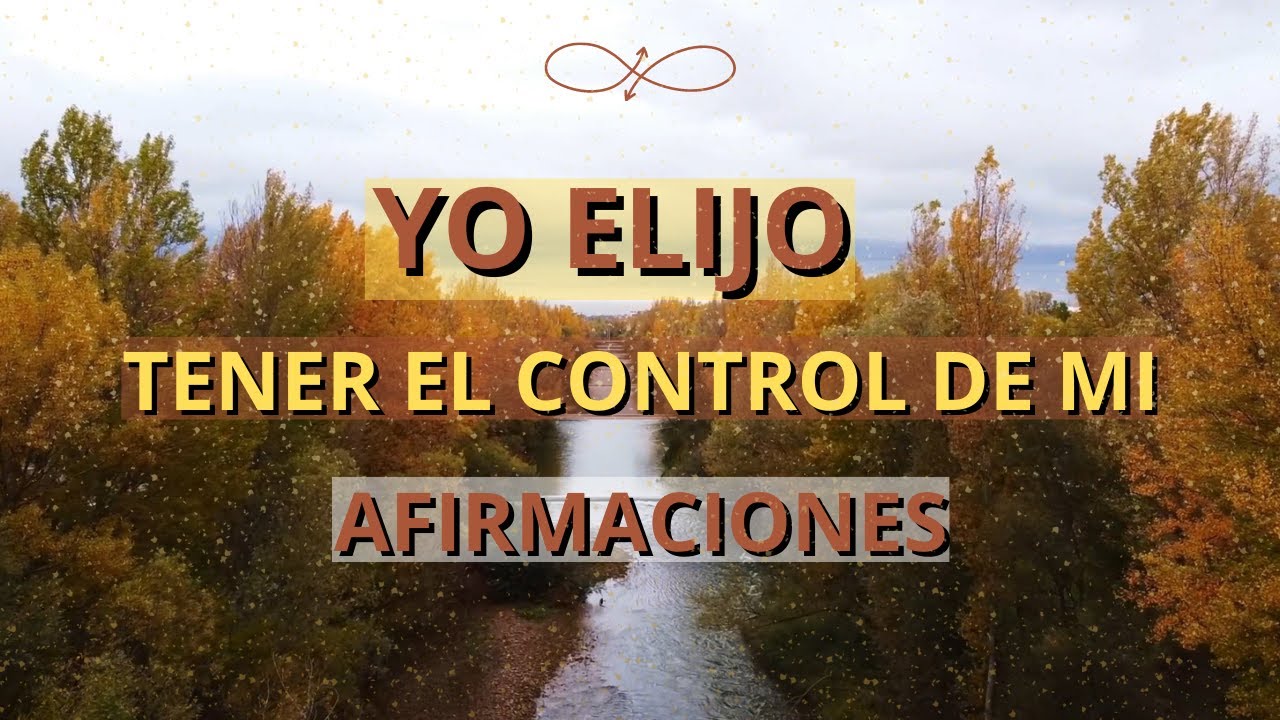 😊🧠Afirmaciones para tener PODER y CONTROL MENTAL