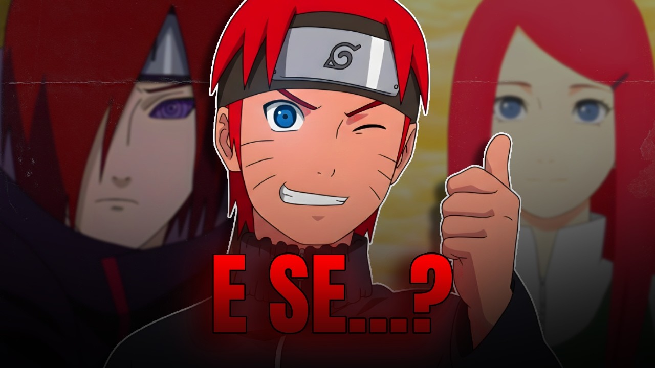 E se Naruto Fosse Igual Sua Mãe? (100% Uzumaki)