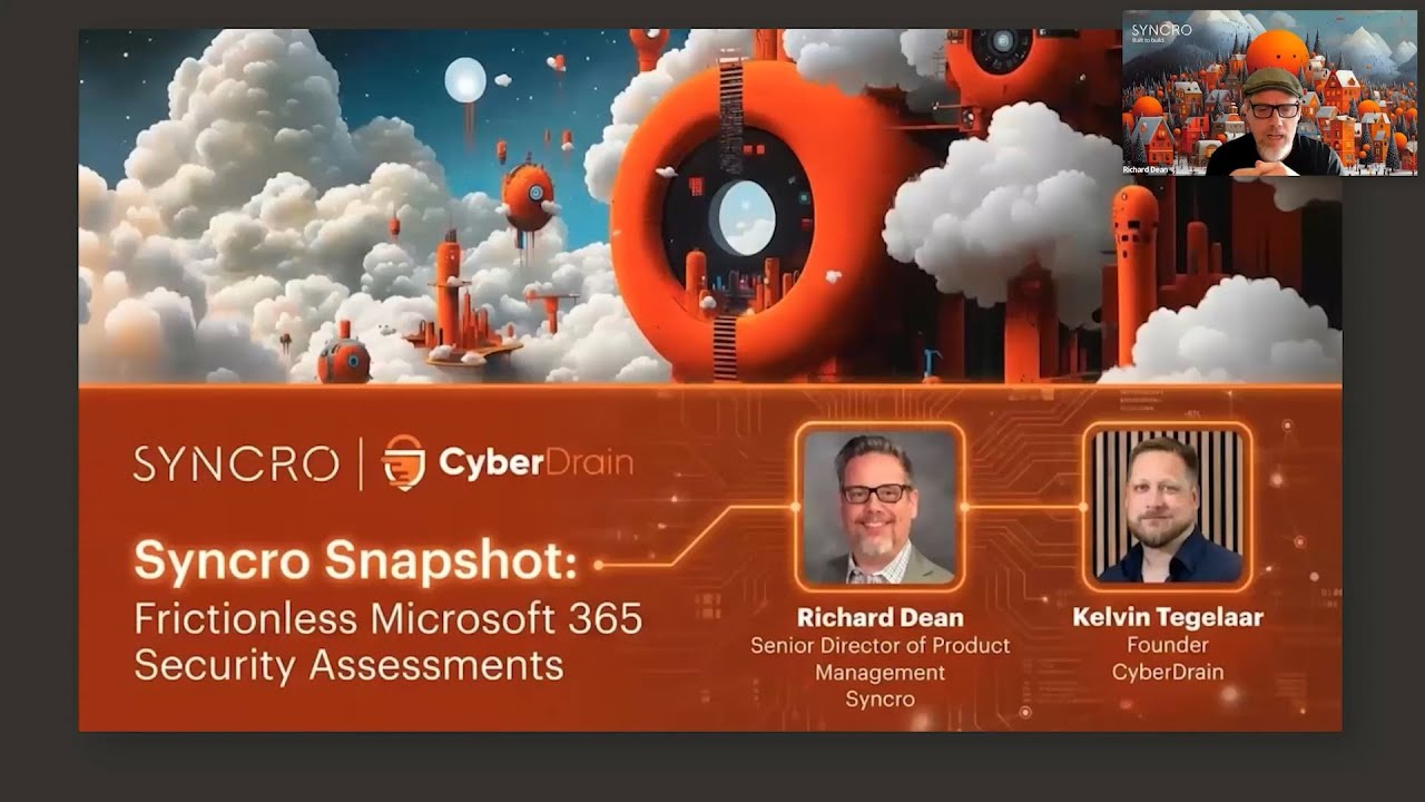 Syncro Snapshot Launch Webinar: Free Microsoft 365 Security Assessment
