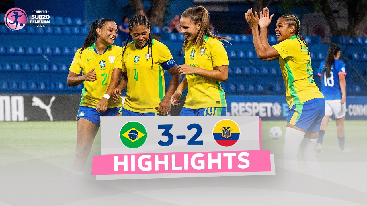 BRASIL vs. ECUADOR [3-2] | RESUMEN | CONMEBOL SUB20 FEMENINA 2026 | FASE DE GRUPOS