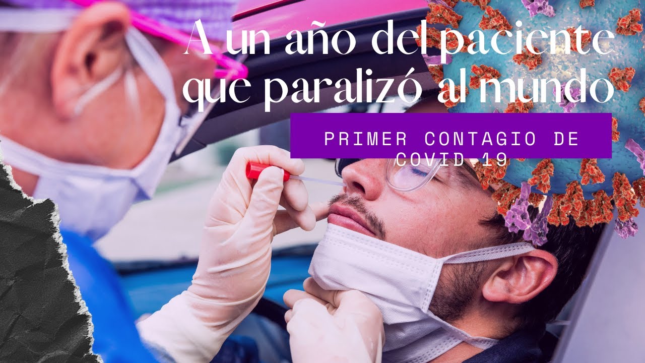 Primer paciente con covid-19 | Coronavirus en el mundo