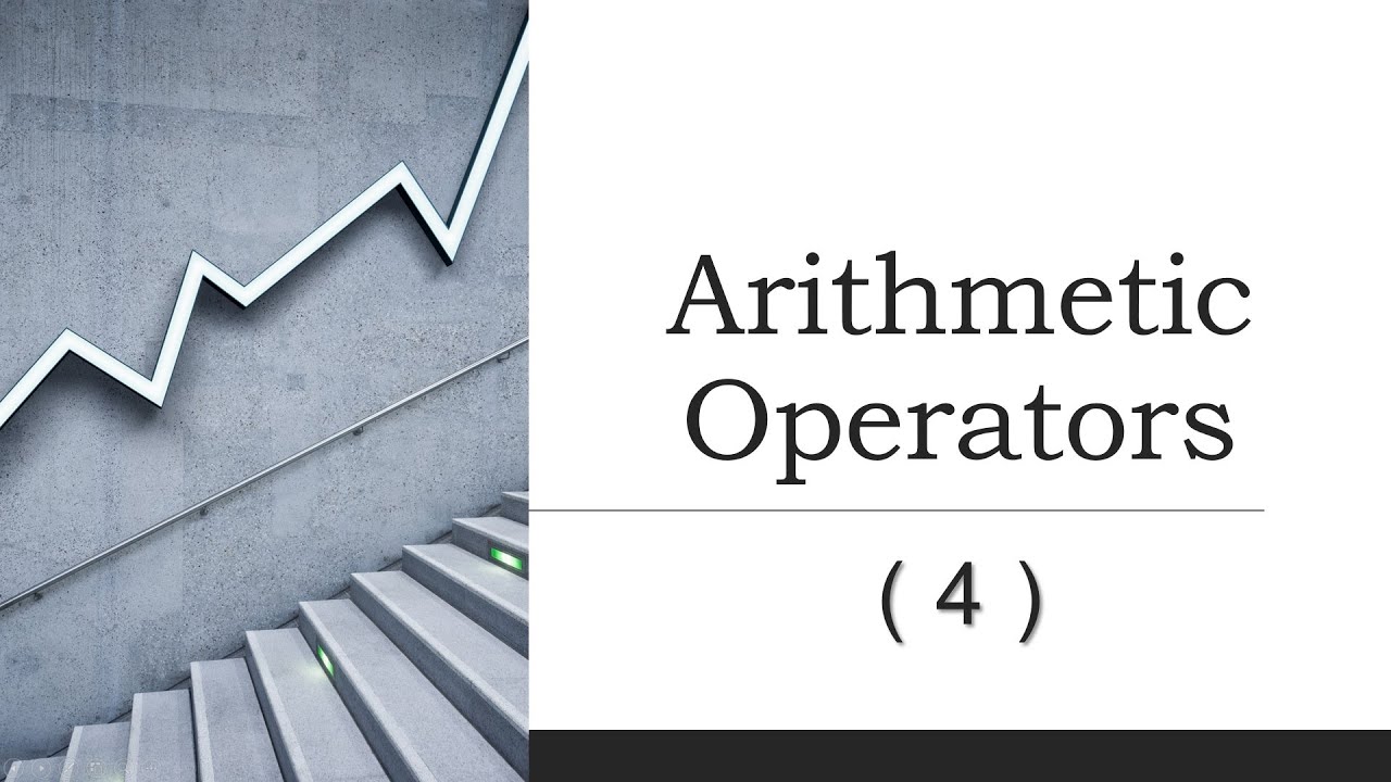 Arithmetic Operators- Expressions