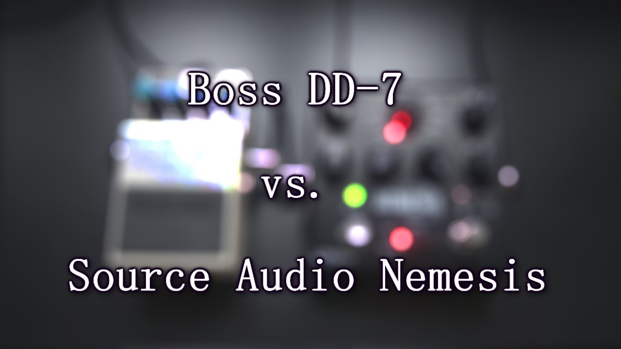 Boss DD-7 vs. Source Audio Nemesis - Digital Delay Comparison