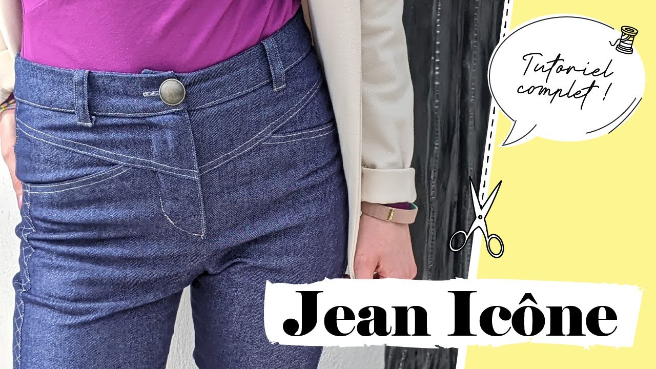 Apprendre à coudre une BRAGUETTE avec le JEAN ICÔNE !