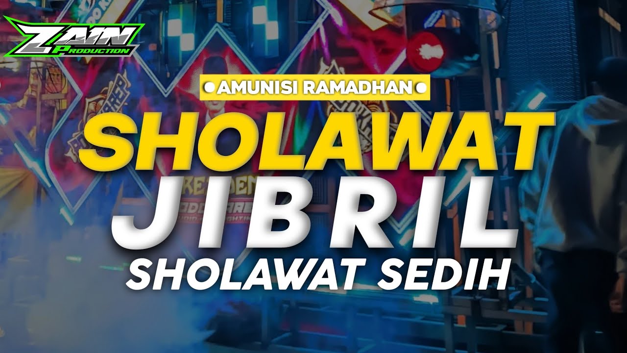 SHOLAWAT JIBRIL SEDIH MENYENTUH HATI DAN LIRIK 😭