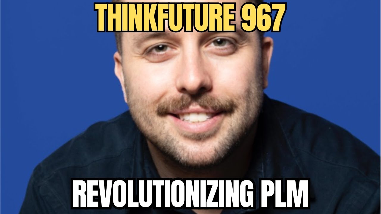 967 REVOLUTIONIZING PLM