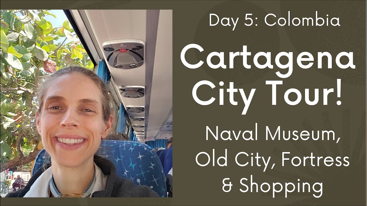 Day 5. Cartagena, Colombia. Old City Tour, Naval Museum, Fortress, Shopping, Dancing & More!