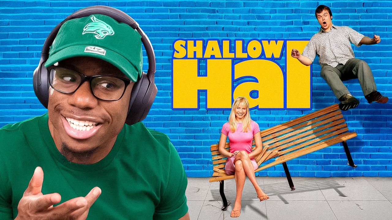 SHALLOW HAL Is the reality for ALOT of people!