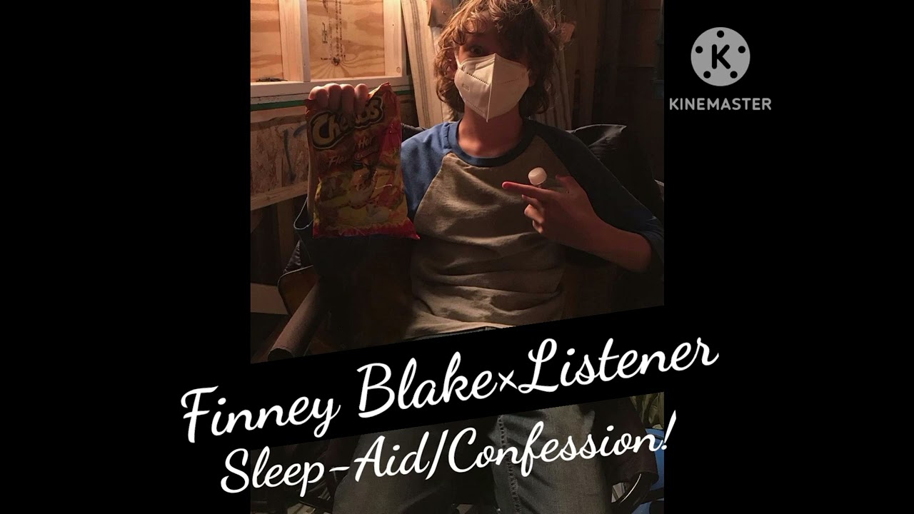 Finney Blake×Listener|Sleep Aid/Confession audio|Enjoooyy❤️