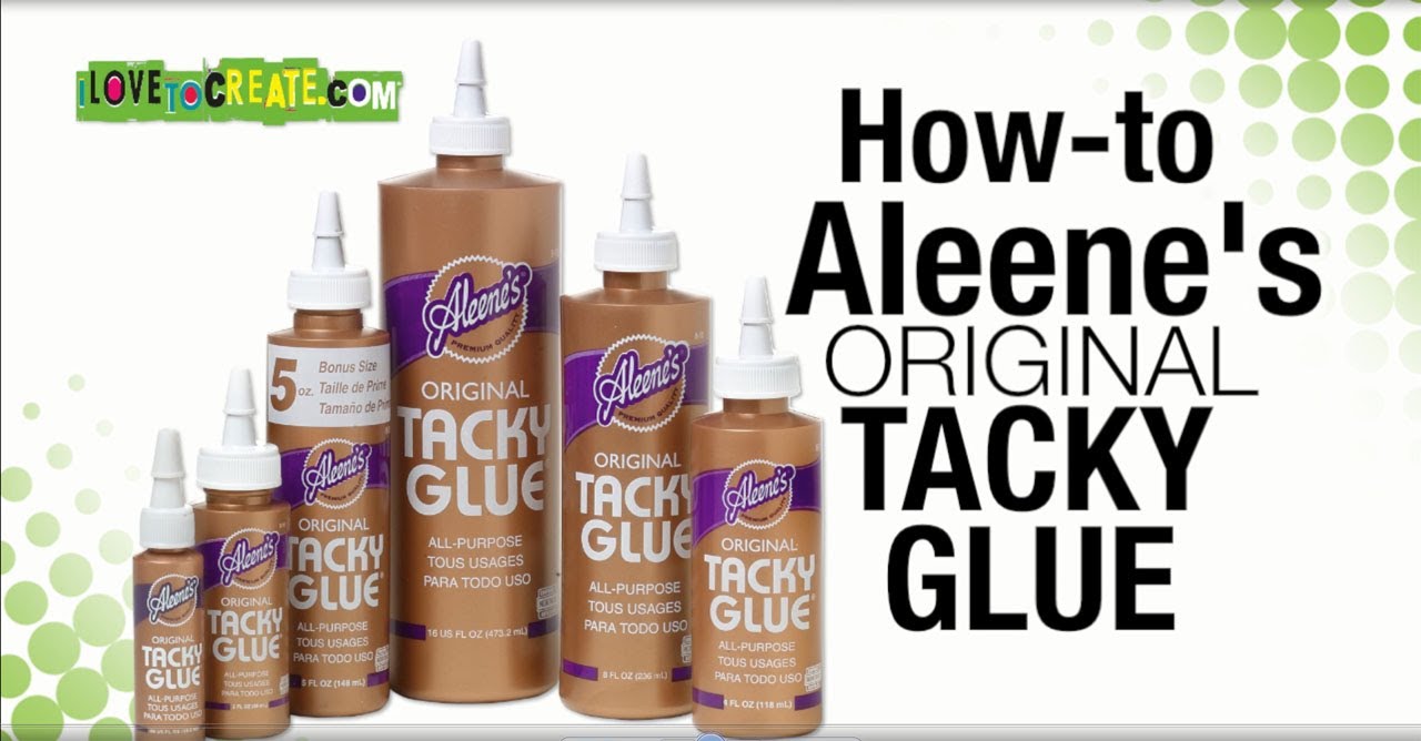 How To Aleene's Original Tacky Glue