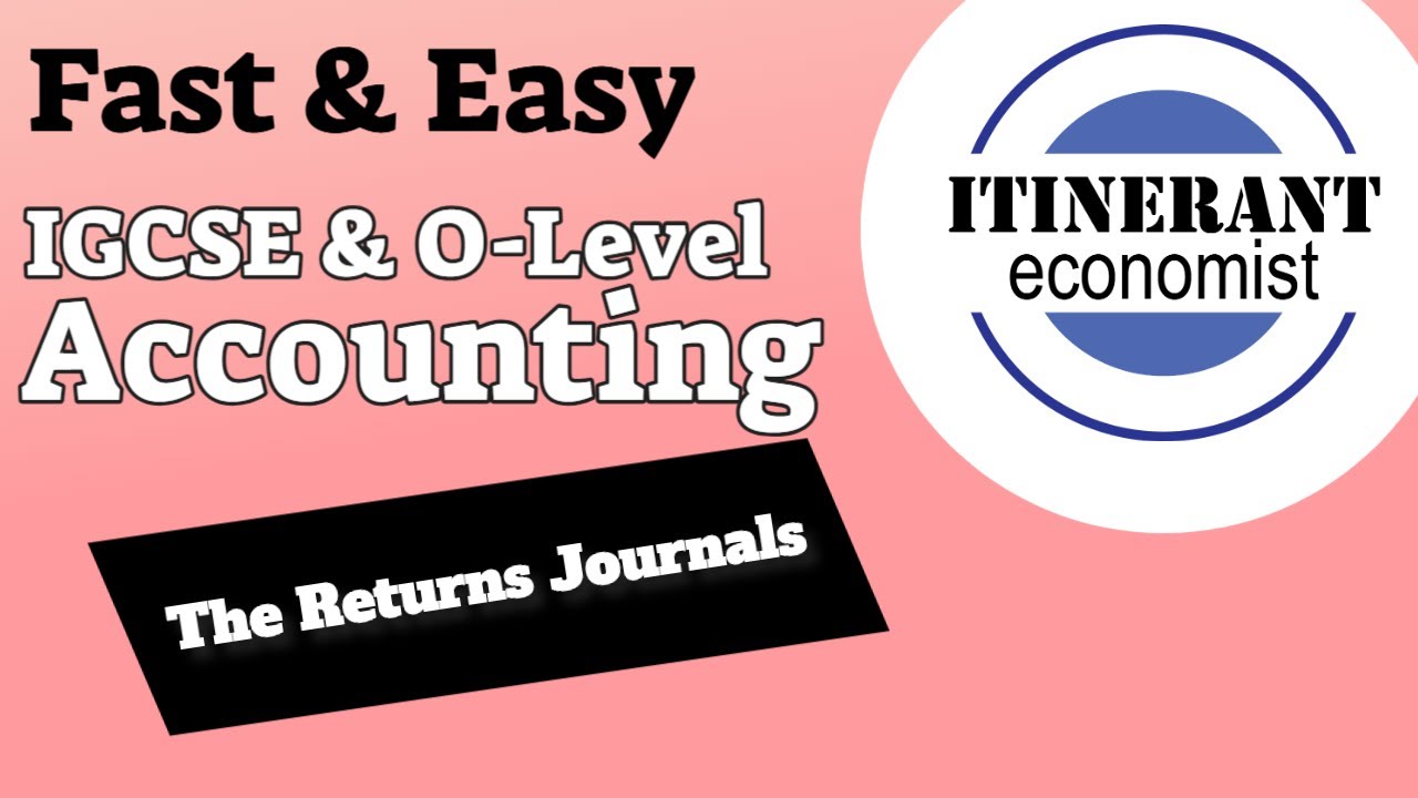 IGCSE and O Level Accounting - The returns journal