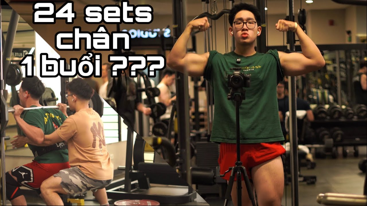 24 SETS CHÂN 1 BUỔI ???- CUTTING ngày 1: CHÂN + bữa trưa