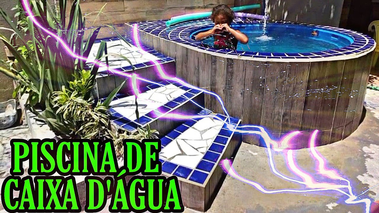 COMO FAZER uma PISCINA de CAIXA D'ÁGUA | em casa e estilo profissional