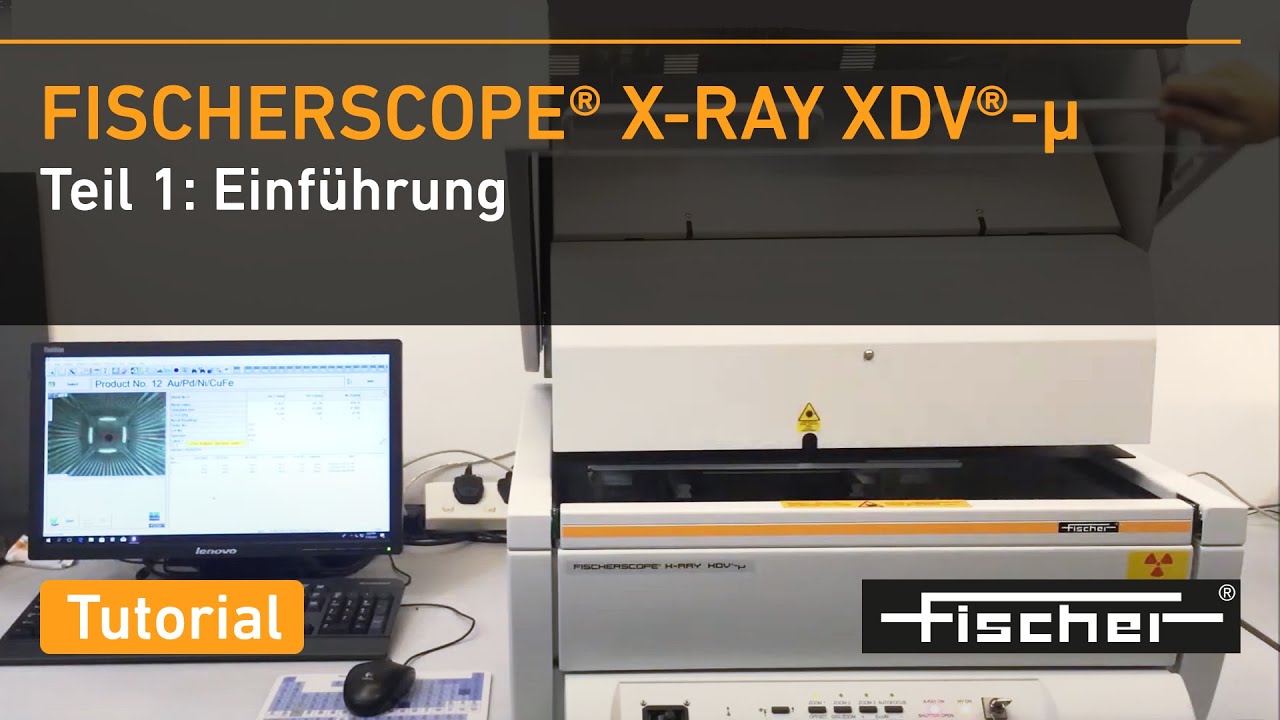 FISCHERSCOPE X-RAY XDV-µ Tutorial 1 |Schichtdickenmessung Materialanalyse Röntgenfluoreszenz|Fischer