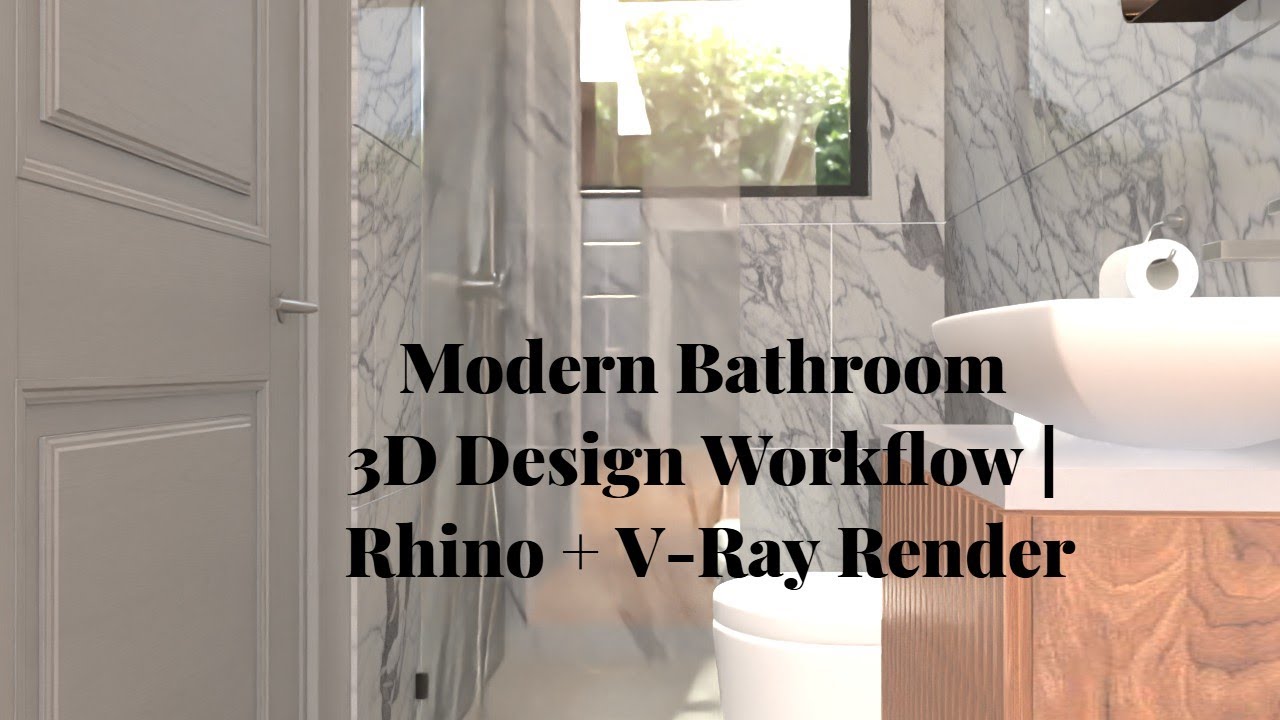 Modern Bathroom 3D Design Workflow | Rhino + V-Ray Render