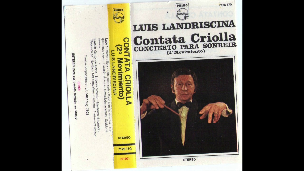 Contata Criolla 2do Movimiento (Concierto para sonreír) - Luis Landriscina