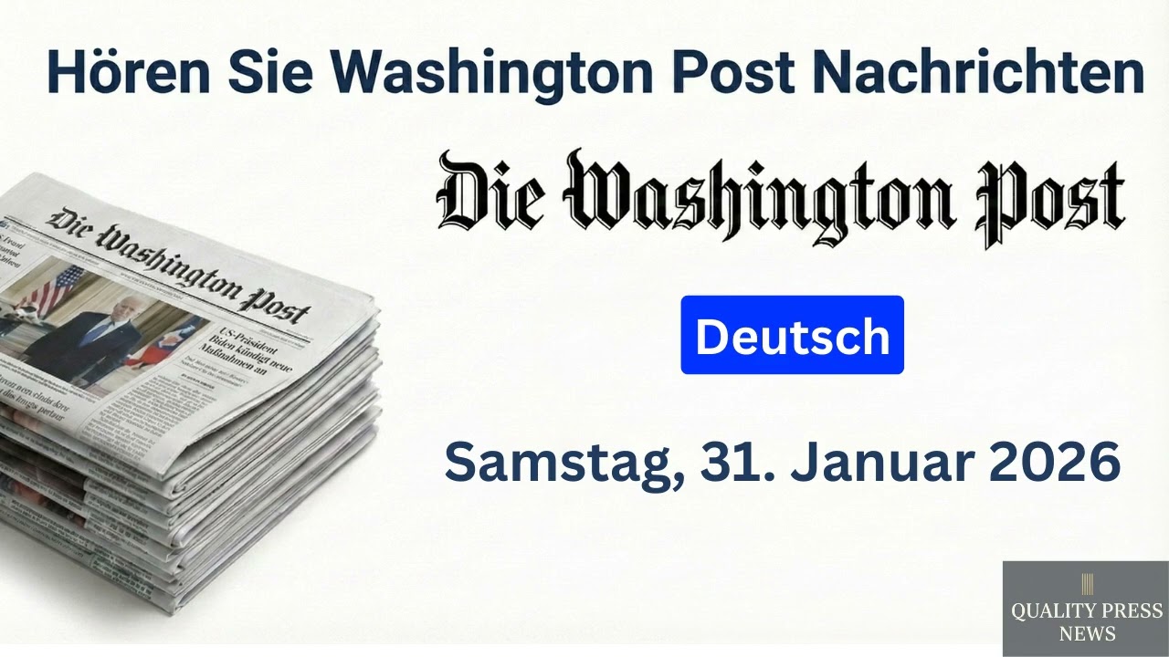 Washington Post Nachrichtenüberblick ｜ 31  Januar 2026, Samstag