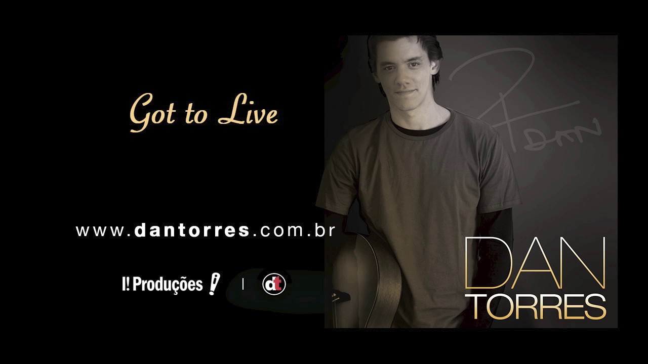 DAN TORRES - Got To Live (2009)
