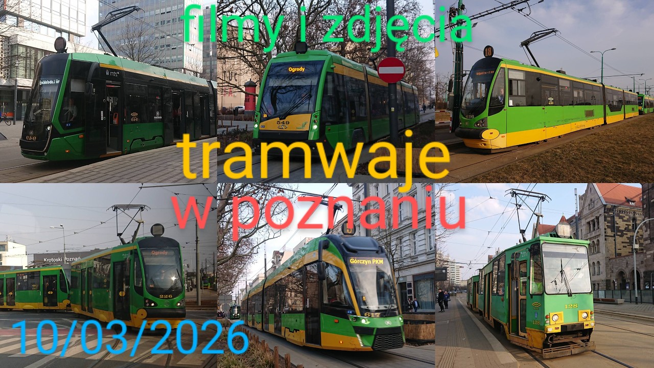 tramwaje w poznaniu: filmy i zdjęcia z 10 marca 2026 roku