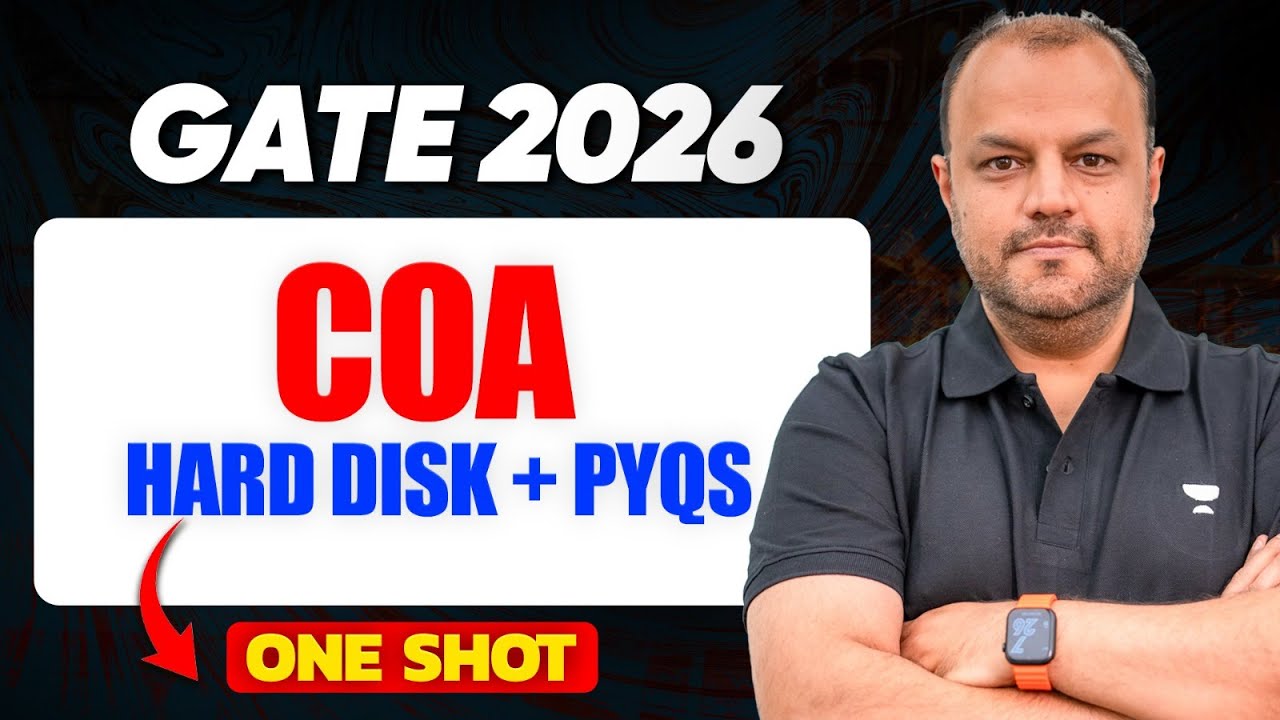 COA Hard Disk One Shot for GATE 2026  PYQs & Concepts | Bharat Acharya Sir