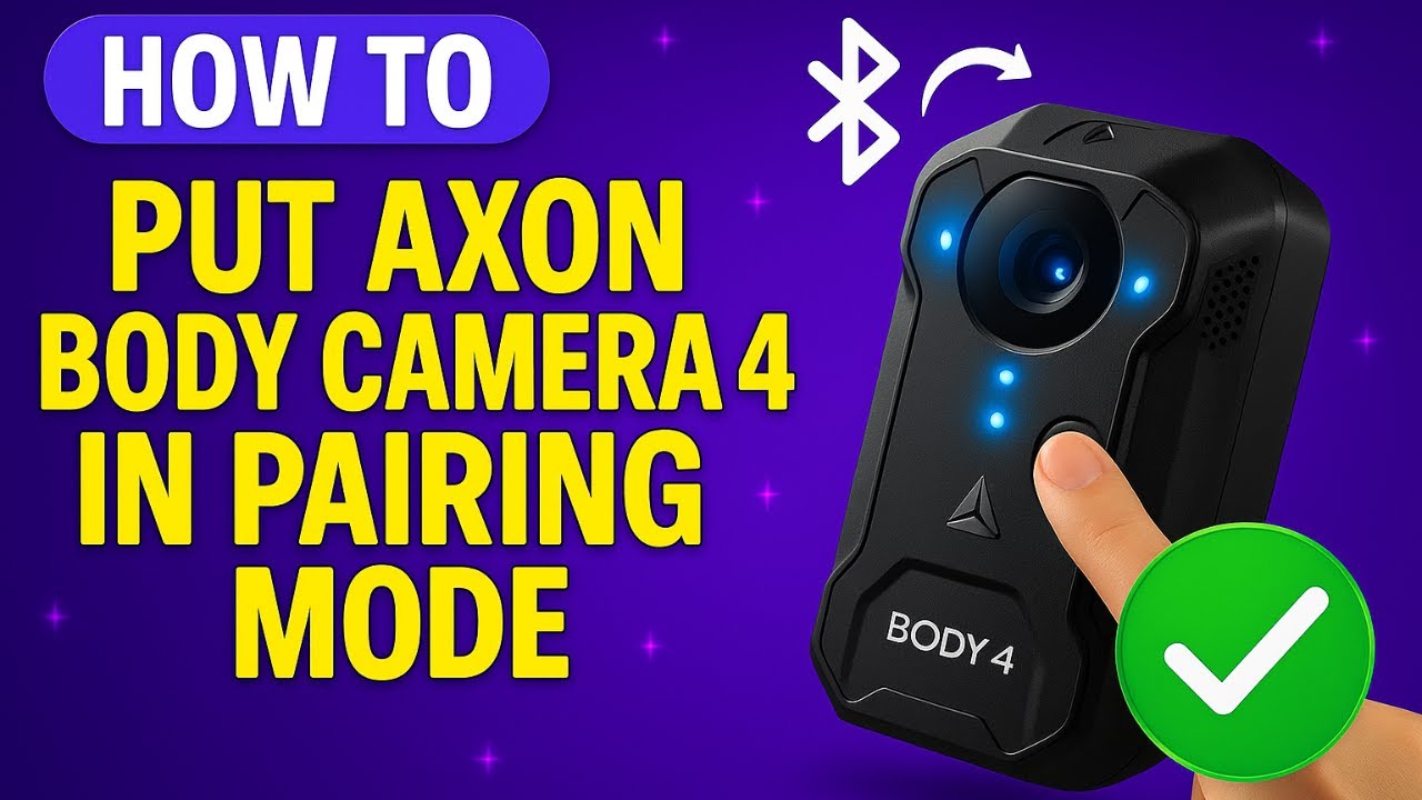 How To Put Axon Body Camera 4 in Pairing Mode