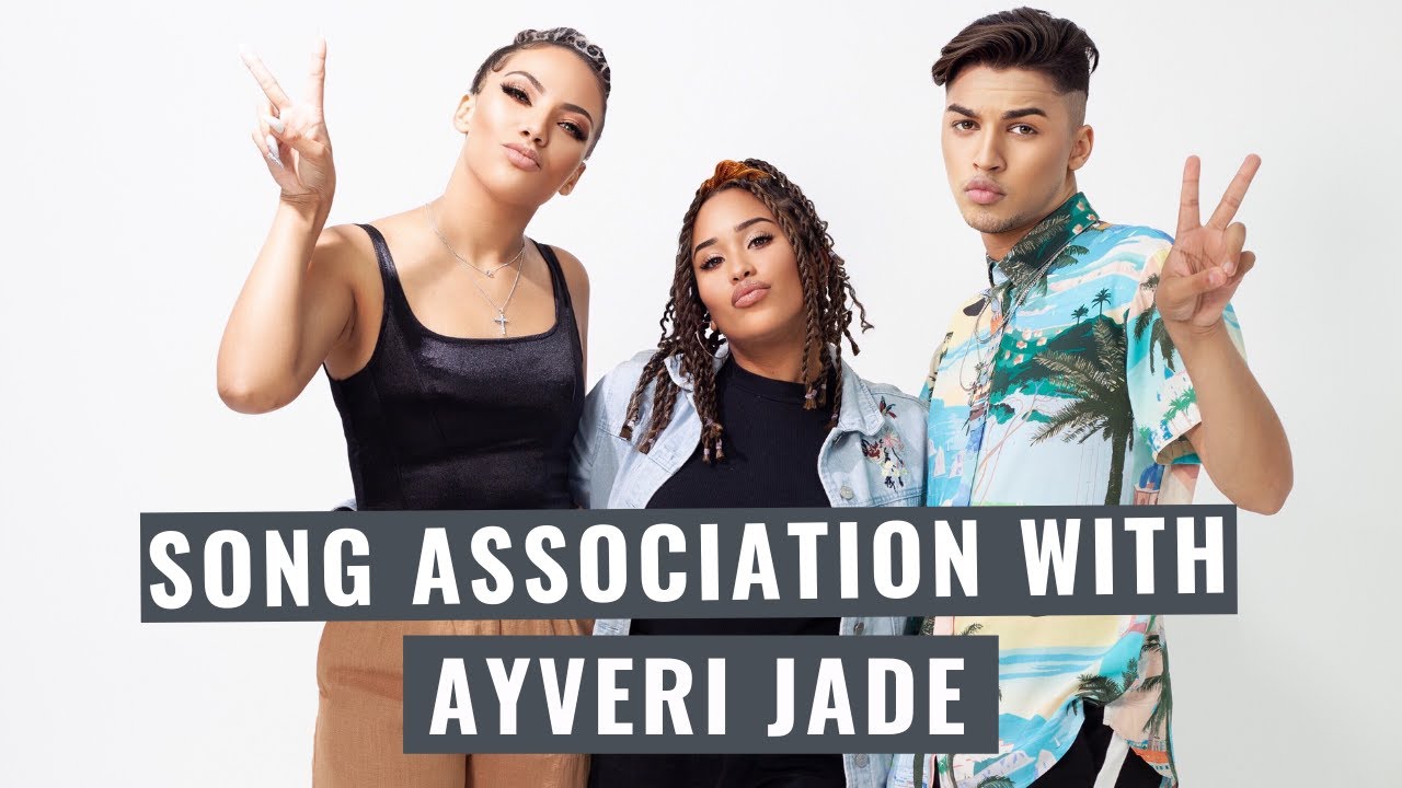 Song Association with Ayveri Jade!!!