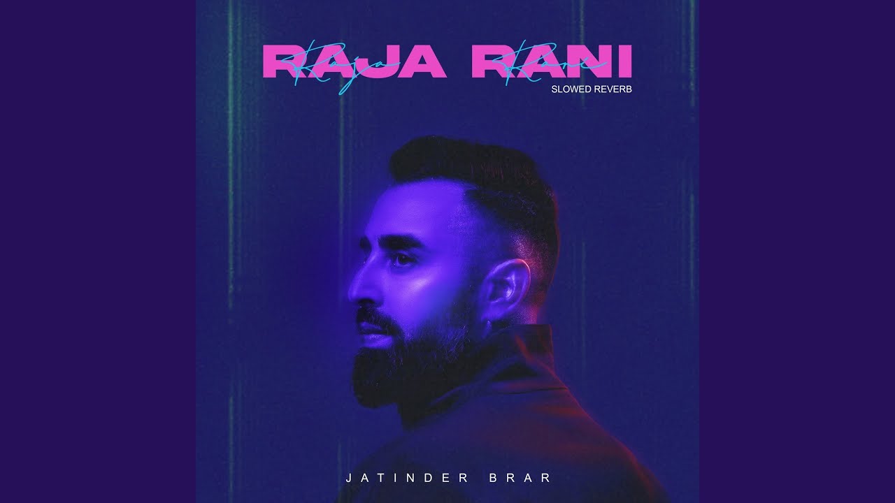 Raja Rani (Slowed Reverb)