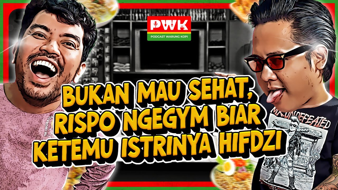 PWK - NONGKRONG BARENG RISPO DI PWK, GOFAR BANDINGIN FILM GJLS SAMA FILM AGAK LAEN