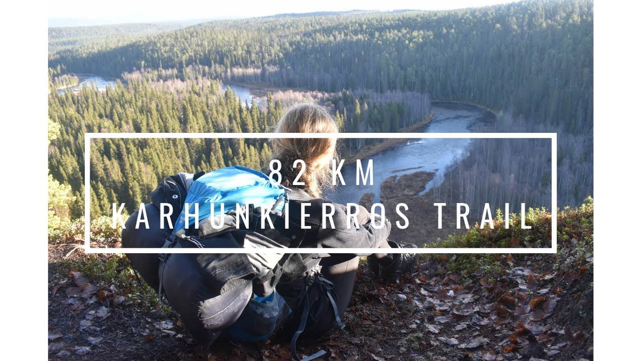 82 km of Finnish wilderness | Karhunkierros trail | 2018
