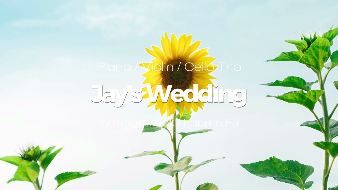 Jay Chou - Jay's Wedding Piano Ver. by Lauren Fu