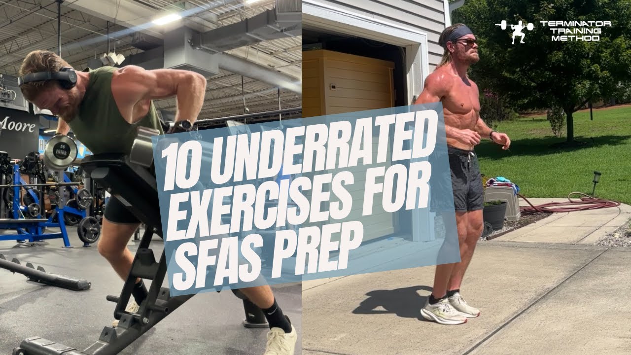 DO NOT Overlook These 10 Exercises For Optimal SFAS Preparedness
