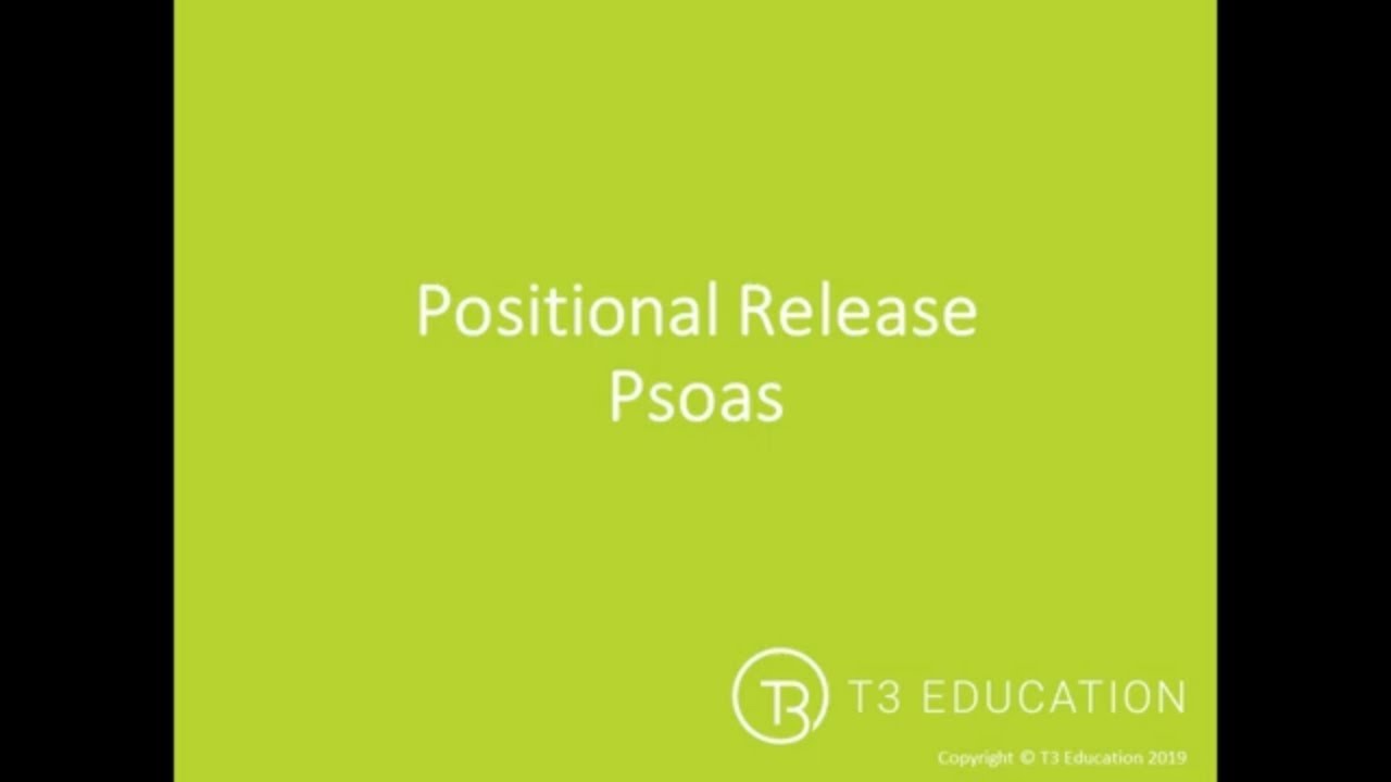 Positional Release: PRT Psoas