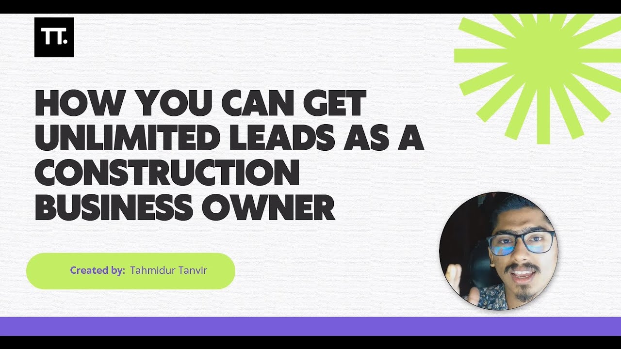 How to Get Unlimited Construction LEADS just in 30 days