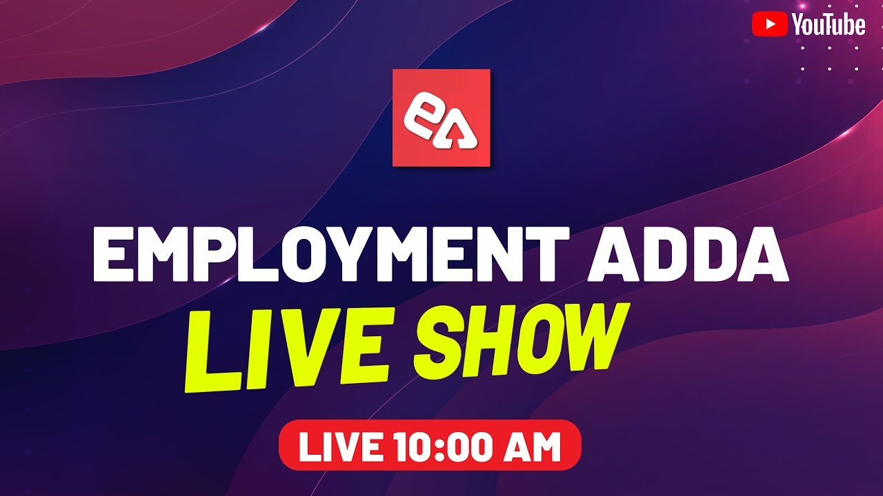 Employment Adda | Government Jobs 2019 | Apply For Latest Government Jobs